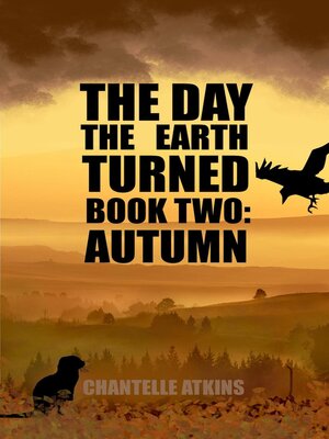cover image of The Day the Earth Turned Book Two--Autumn